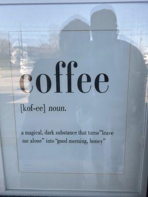 Cute sign in front window!