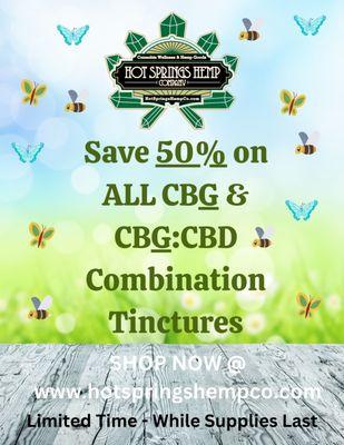 50% Off of all Hot Springs Hemp Company CBG & CBD:CBG Combo Tinctures.  Taste Great!  Pure & Potent.