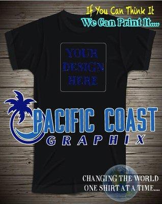 If You Can Think It.... We Can Print It....
Pacificcoastgraphix.com