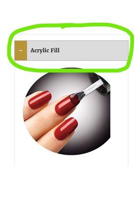 This is from their website and it clearly says they do acrylics. Once you get there, though, they told me they did not do acrylic.