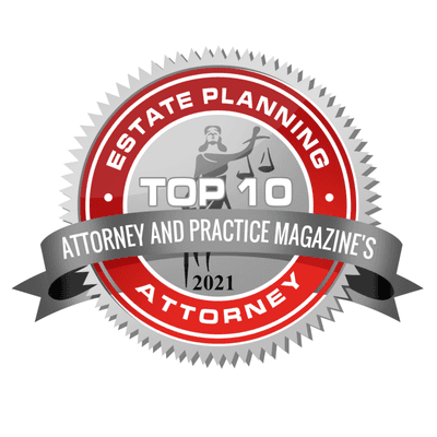 Proud to be a Top 10 Estate Planning Attorney for 2021!