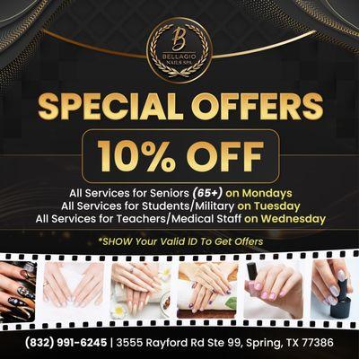 SPECIAL OFFERS 

 Looking for a relaxing escape? 
Look no further than Bellagio Nails Spa! 

 We're offering 10% OFF All Se