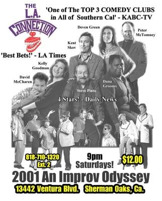 The Long Running Smash Hit '2001 An Improv Odyssey!' ...Every Sat. @ 9pm 'Best Bets' - LA TIMES  & '4 STARS' - Daily News