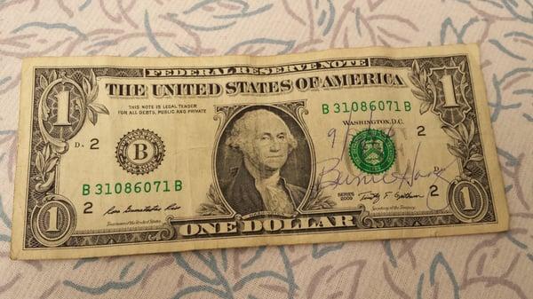 Our first dollar from our first day at our new location!