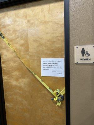 Women's restroom closed for many months!