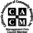 Proud member of the Califonia Association of Community Managers