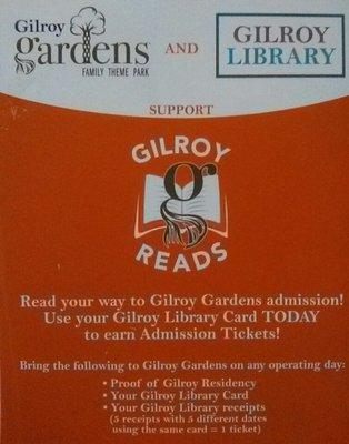 Gilroy Residents: 5 Library receipts of different days from same library card = 1 Admission for the library card holder to Gilroy Gardens