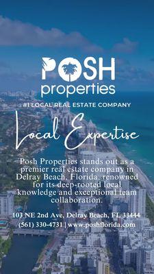 Posh Properties: Your Local Experts in South Florida Real Estate. Selling your home or finding your dream property? We can help!