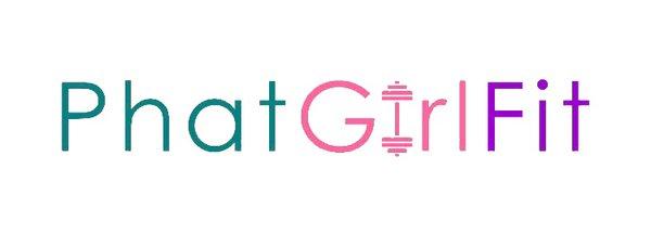 Welcome to the PhatGirlFit family!!!