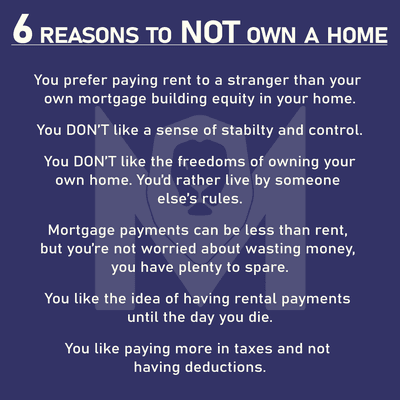 6 Reasons to NOT own a house