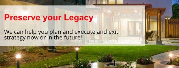 Ask about preserving your legacy.