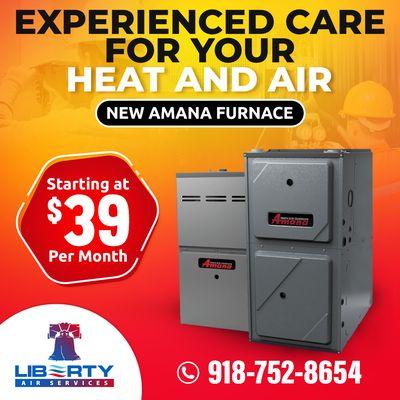 New Amana furnaces starting at only $39 per month.