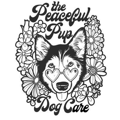 The Peaceful Pup Dog Care