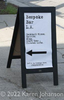 Sign at Bespoke Bar L.A. 
 @2022 Karen Johanson