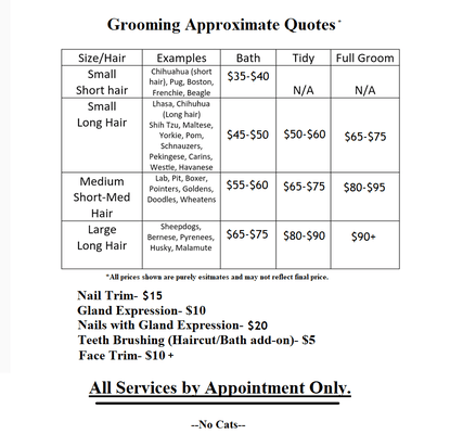 A handy price guide with approximations of service costs.
All Services by Appointment ONLY.