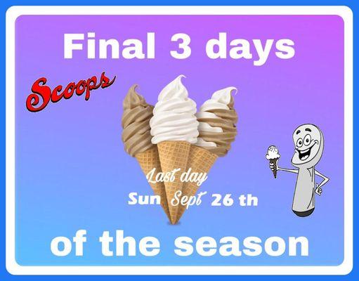 The last 3 days of the 2021 season are here. Sunday Sept 26th will be the last day of the season.