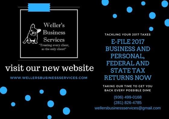 Reach out to Weller's Business Services for your 2017 Federal and State Tax Returns. We are here to serve you.