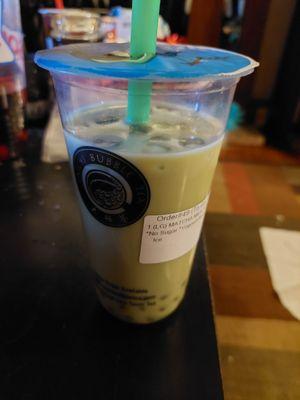 Matcha tea.  Mediocre at best.  Couldn't choose milk, forced to have it made with non dairy creamer