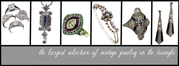 Joint Venture Jewelry has the largest selection of vintage jewelry in The Triangle