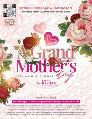 Mother Day  May 14th at the Grand Palms Golf Resort presenting chef Daniel Catering a Grand Mother's day brunch and dinner