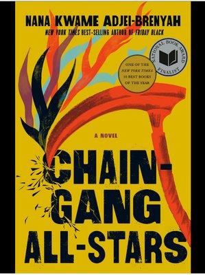 "Chain-Gang All-Stars" by Nana Kwame Adjei-Brenyah