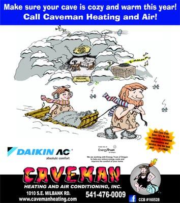 don't worry about getting cold in the snow! you can always go inside to a nice cozy home thanks to Caveman Heating and Air!