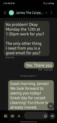 Text messages between the owner and myself. We never heard from him. Never showed for his appointment