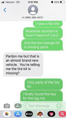 I feel like they're accusing me of something. It's their responsibility to have a complete tire changing kit.