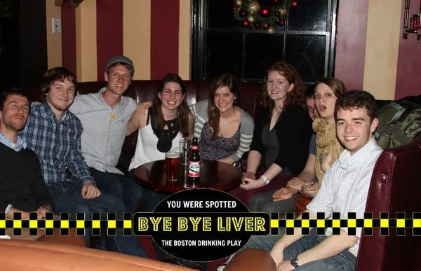 Bye Bye Liver: The Boston Drinking Play