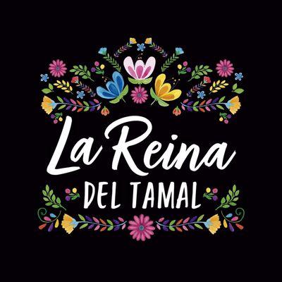 La Reina Del Tamal