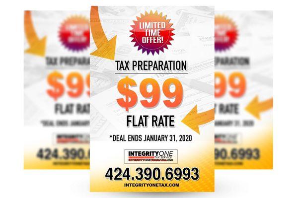 Early bird special.  Get your personal income taxes prepared before Jan 31st for only $99