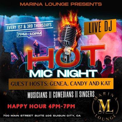 Hot Mic Night every 1st and 3rd Thursday!