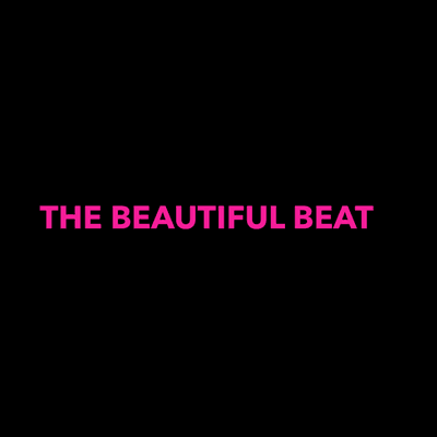 The Beautiful Beat