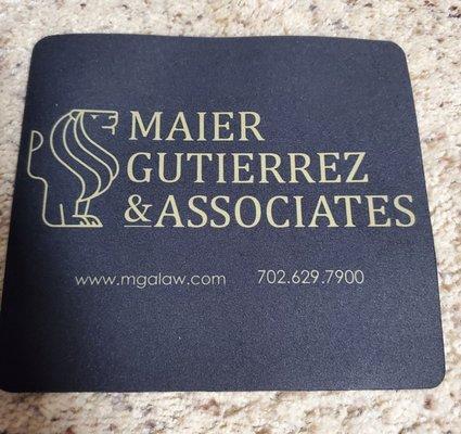 Mouse Pad, so when you work you smile and think of what Maier Gutierrezz & Assc. Have done for you, or are fighting for you!