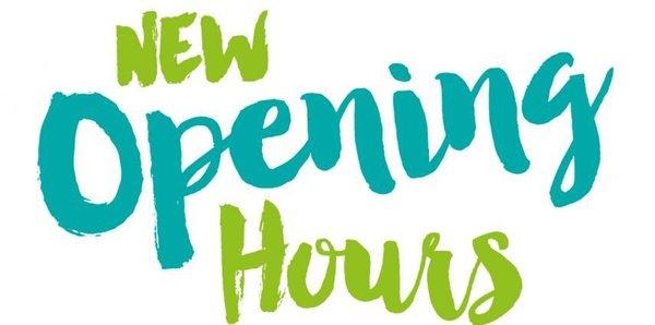 New Opening HOURS