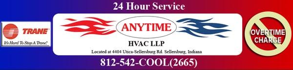 Anytime HVAC offers 24 Hour service with no overtime charges!