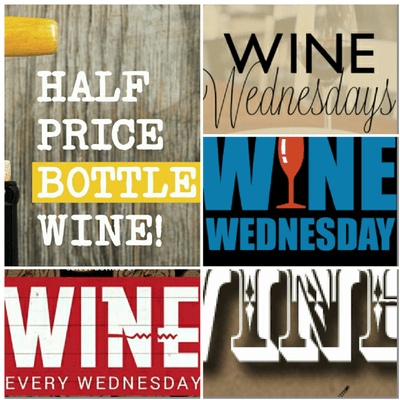 Every Wednesday is WINE WEDNESDAY...1/2 priced bottles of vino!