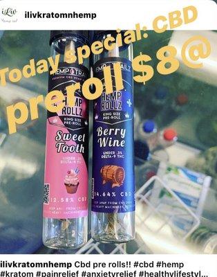 Today special: $8 cbd preroll!!!!!! While supplies last!!