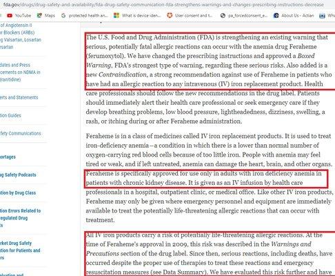 WOW. Feraheme is REALLY DANGEROUS...and I'm waiving a claim to injuries right before I have PAID $630 cash to have this POISONOUS treatment.