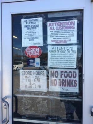 The signs on the front, that block a view into the store, tell a story. They tell the story of someone with too much time on their hands.