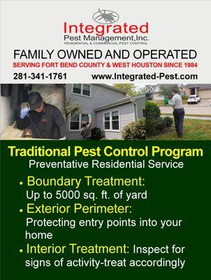 Our Traditional General Pest Control Program offers a residual preventative treatment. We want to keep pests from getting in your home.