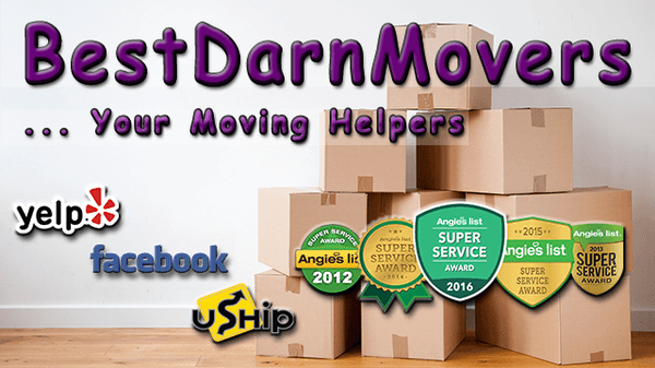 MOVING? IT'S EXHAUSTING! Just the sound of that word brings grown men to tears...We are BestDarnMovers...ready to help you.