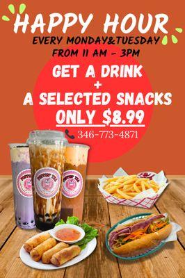 HAPPY HOURS ON MONDAY AND TUESDAY FROM 11am-3pm. SPECIAL COMBO DEAL $8.99 FOR A DRINK AND A SELECTED FOOD ITEM.