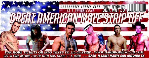 Great American Male Strip Off. Sunday , May 28. Men are invited from all over the world, Hardbodies, LaBare, Chippendales, Magic Mike,