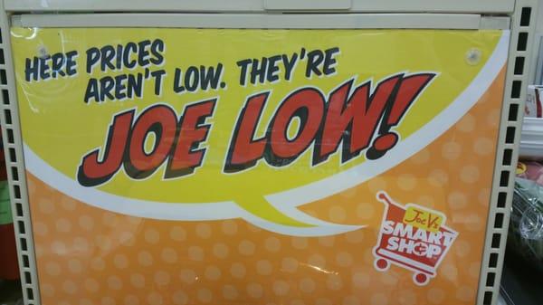 Joe Low Prices for real .:.