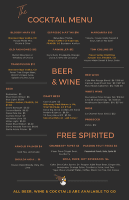 Cocktails, Beer and Wine. We sell anything on this menu to go!