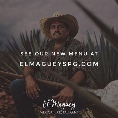 See our new menu at elmagueyspg.com