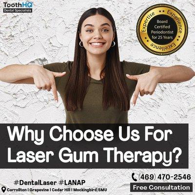 Choose #ToothHQ in Texas for Laser #GumTherapy and enjoy a #FREE #dental consultation with our board-certified #periodontists.