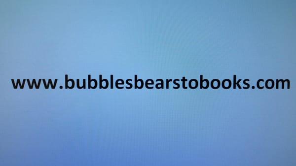 www.bubblesbearstobooks.com