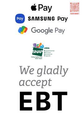 We accept EBT, WIC and many other forms of payment